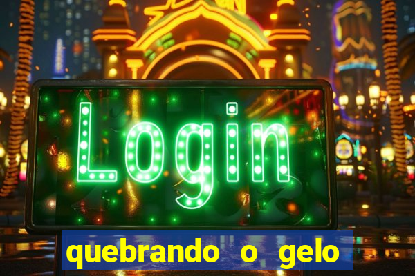 quebrando o gelo pdf download